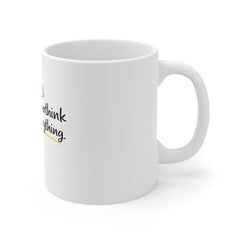 I Overthink Everything Mug — Funny Anxiety Relief Coffee Cup for Overthinkers