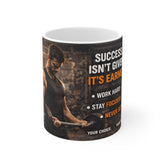 Motivational Gym Mug — "Success Isn't Given, It's Earned" Workout Coffee Cup