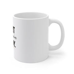 Motivational Coffee Mug — “Start Before You’re Ready” 11oz