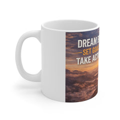 Motivational Coffee Mug — “Dream Big. Set Goals. Take Action.” Sunrise Hiking Design