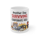 Mug — "Another Day Surviving Corporate Hell" Funny Office Coffee Mug