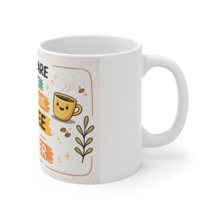 Coffee Is the Answer Mug — Funny Coffee Quote 11oz Ceramic Mug