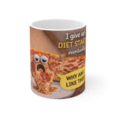 Funny Pizza Mug — "I Give Up! Diet Starts Eventually" Coffee Cup