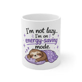 Energy-Saving Sloth Mug – "I'm Not Lazy, I'm On Energy-Saving Mode" 11oz Coffee Cup
