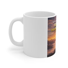 Inspirational Mug - "Never Stop Chasing Your Dreams" Sunrise Mountain Coffee Cup