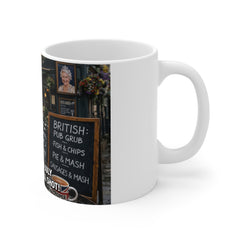 Funny British Pub Mug - "Whoever Invented July Should Be Bloody Well Shot" 11oz Coffee Cup