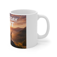 Make Today Count Coffee Mug — Inspirational Hiking Sunrise Motivational Gift
