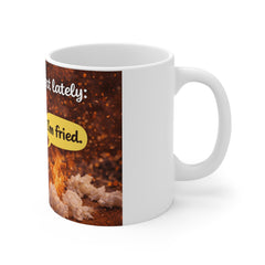 Funny 'I'm Fried' Toast Mug — Me Trying My Best Coffee Cup