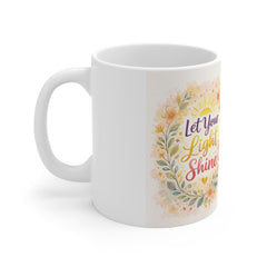 Inspirational Floral Mug — "Let Your Light Shine" Ceramic Coffee Cup