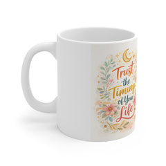 Inspirational Floral Mug — "Trust the Timing of Your Life" & "You Are Stronger Than You Think"