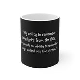 Mug — Funny 80s Lyrics Memory Quote Coffee Cup