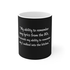 Mug — Funny 80s Lyrics Memory Quote Coffee Cup