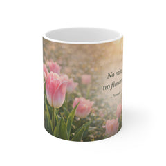Inspirational Floral Mug — "No Rain, No Flowers" Pink Tulip Ceramic Coffee Cup