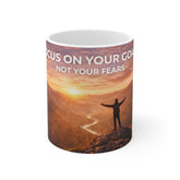 Motivational Coffee Mug — “Focus on Your Goals Not Your Fears” Sunrise Adventure Design