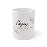 Enjoy the Little Things Mug — Floral Inspirational Coffee Cup, Positive Morning Gift