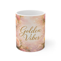 Golden Vibes Floral Mug — Romantic Rose Coffee Cup, Inspirational Gift for Her