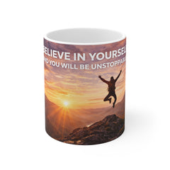 Motivational Sunrise Mug — "Believe In Yourself and You Will Be Unstoppable"