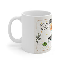 I Don't Snore I Dream I'm A Motorcycle Mug — Funny Biker Coffee Cup (11oz)