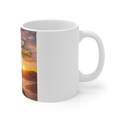 Inspirational Mug - "Never Stop Chasing Your Dreams" Sunrise Mountain Coffee Cup