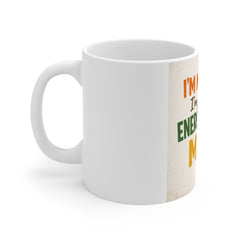 Energy‑Saving Mode Mug — "I’m Not Lazy, I’m Just On My Energy‑Saving Mode" Coffee Cup