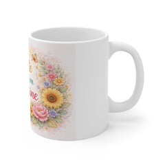 Create Your Own Sunshine Coffee Mug — Floral Inspirational 11oz Ceramic Mug