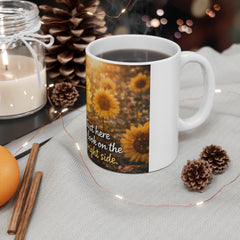 Sunflower Smile Mug — "Just Here to Look on the Bright Side" Inspirational Coffee Cup