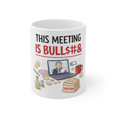 This Meeting Is Bull#& Mug — Funny Work From Home Coffee Cup, Virtual Meeting Humor Gift