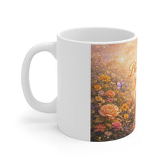 Bloom Where You Are Planted Mug — Floral Inspirational Coffee Cup