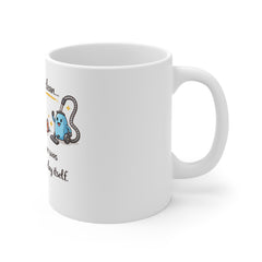 Gaming Mug — "I was going to clean... but this game was NOT going to play itself!"