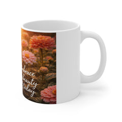 Inspirational Floral Mug - "Embrace the Beauty of Today" 11oz