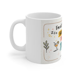 Funny Nap Mug — "I'm at the age where happy hour is a nice nap" Ceramic Coffee Cup