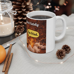Funny 'I'm Fried' Toast Mug — Me Trying My Best Coffee Cup
