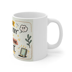 Funny Coffee Mug – “At My Age ‘Getting Lucky’ Means Finding My Phone” Ceramic Gift