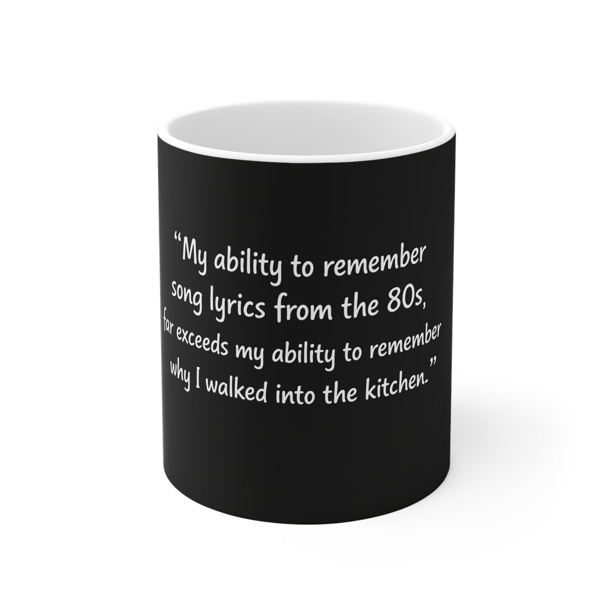Mug — Funny 80s Lyrics Memory Quote Coffee Cup
