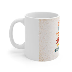 Funny Coffee Mug - "Of Course I Talk To Myself, Sometimes I Need A Good Expert Opinion" 11oz