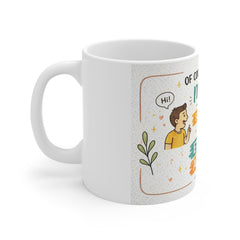 Funny Quote Mug - "Of Course I Talk To Myself, Sometimes I Need Expert Advice" Ceramic Coffee Cup
