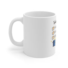 Dog Lover Mug — "Today's Agenda: 1. Let Dog Out 2. Let Dog In 3. Repeat"