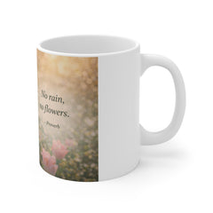 Inspirational Floral Mug — "No Rain, No Flowers" Pink Tulip Ceramic Coffee Cup